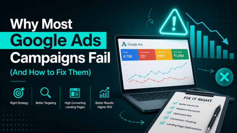 Why Most Google Ads Campaigns Fail (And How to Fix Them)